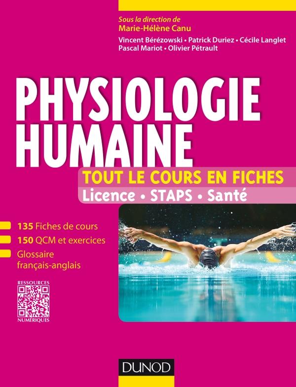 Physiologie humaine - tout le cours en fiches - licence, staps, sante