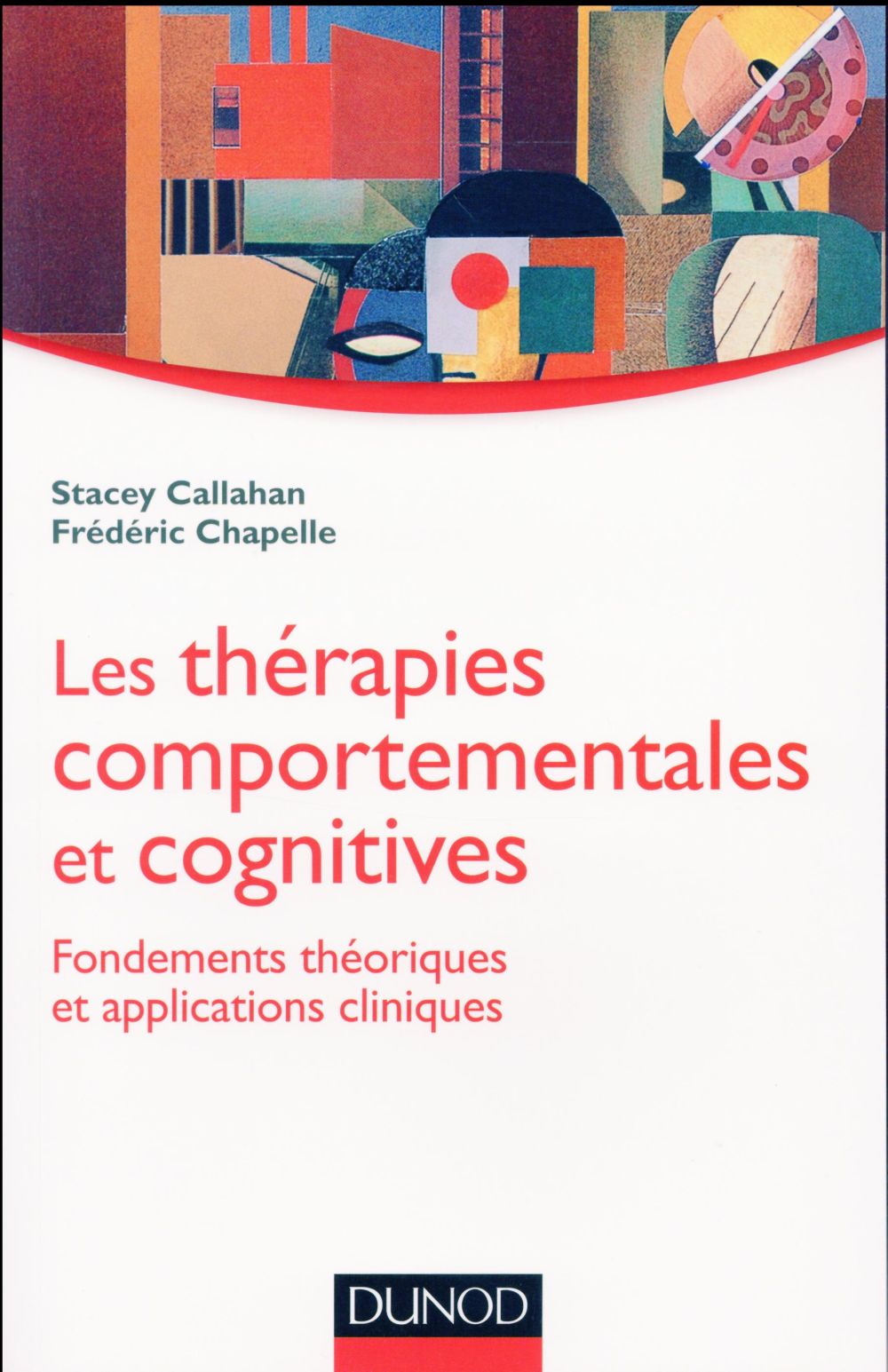 Les thérapies comportementales et cognitives ; fondements théoriques et applications cliniques