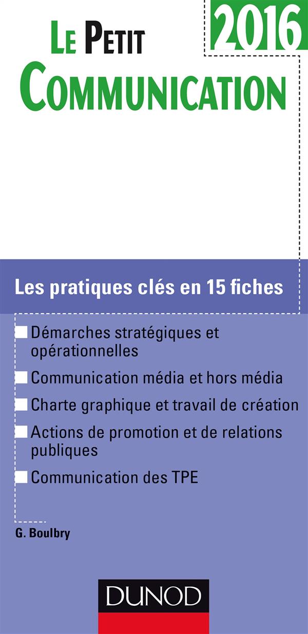 Le petit communication ; les pratiques clés en 15 fiches (édition 2016)