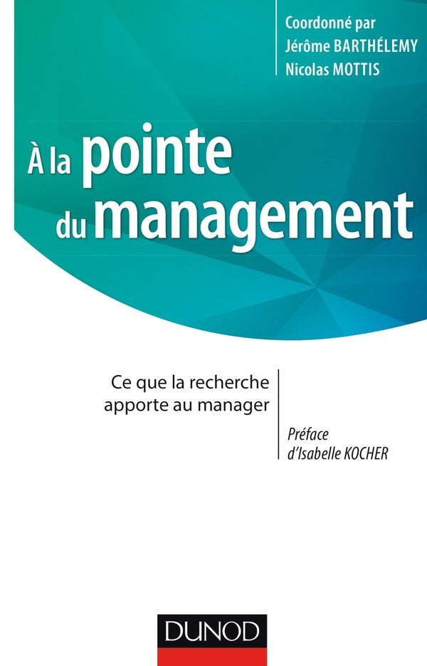 à la pointe du management ; ce que la recherche apporte au management