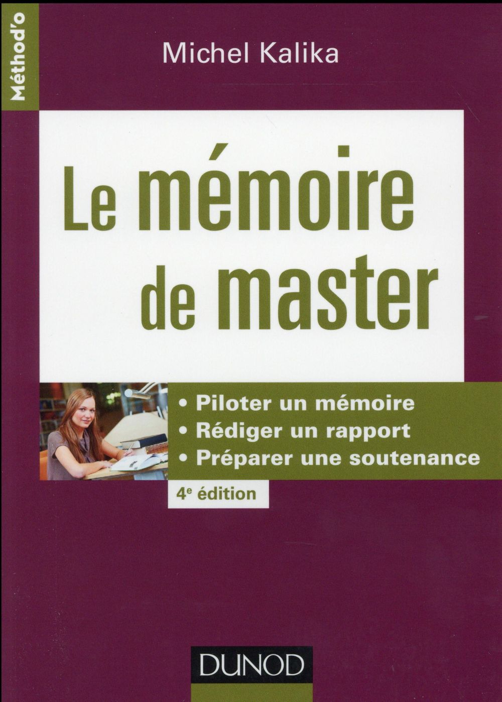 Le mémoire de master ; du choix du sujet à sa publication (4e édition)