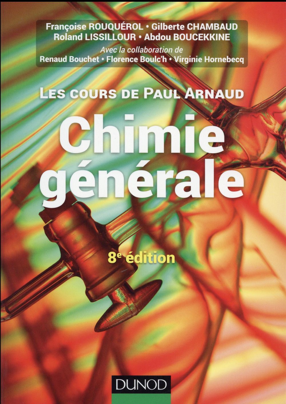 Les cours de paul arnaud - t01 - les cours de paul arnaud - chimie generale - 8e ed - cours avec 330