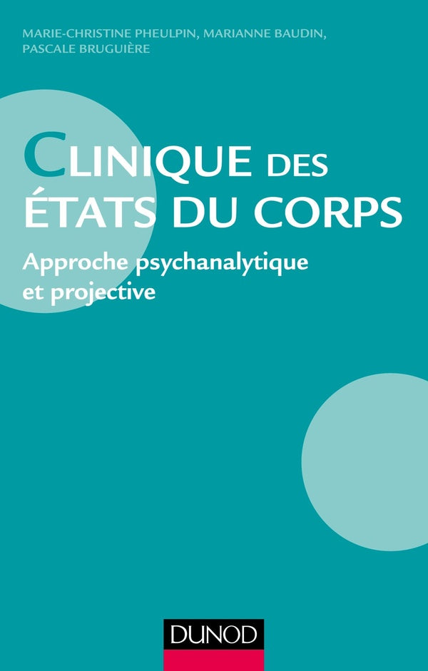 Clinique des états du corps ; approche projective