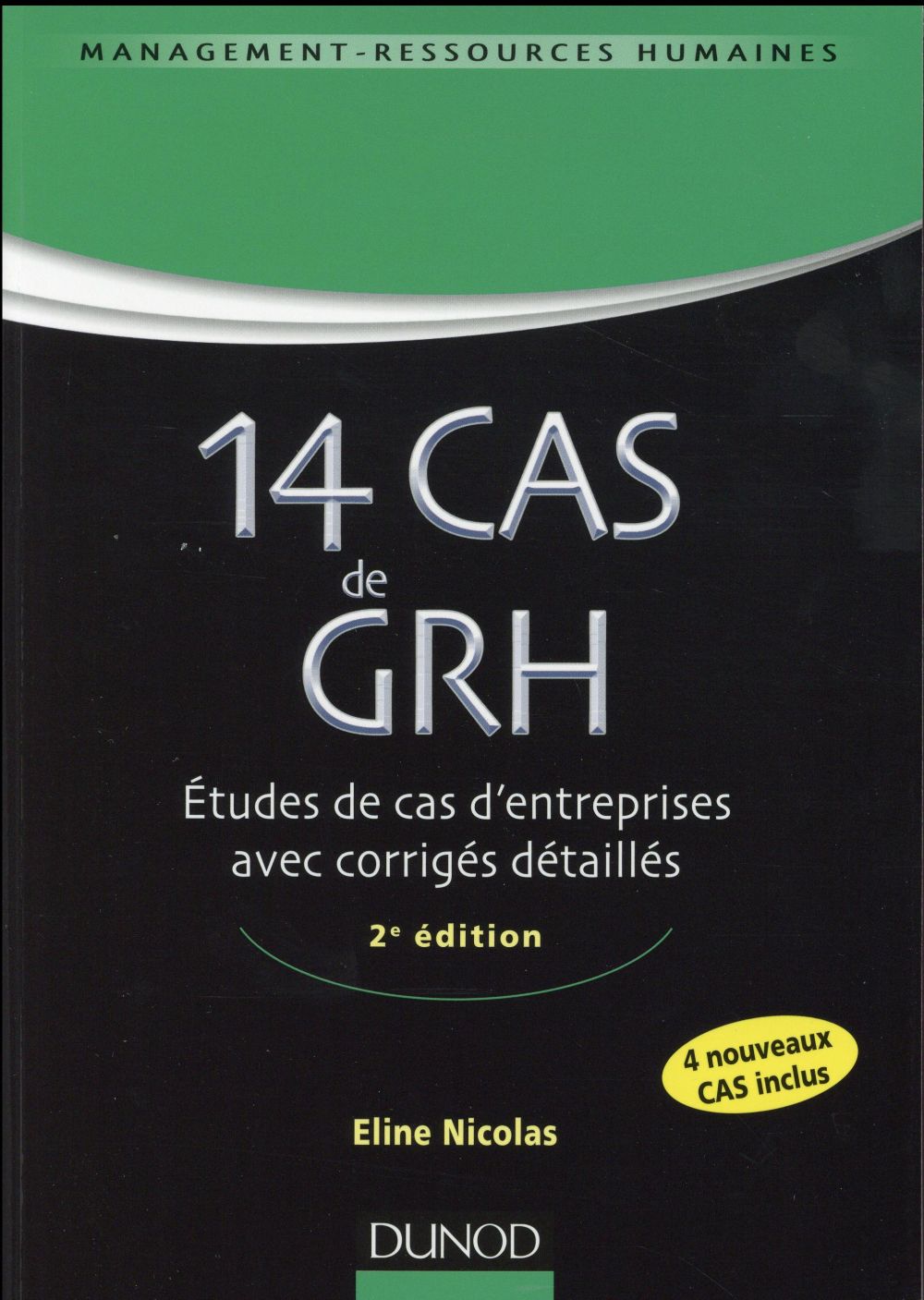 14 cas de GRH ; études de cas d'entreprises avec corrigés détaillés (2e édition)