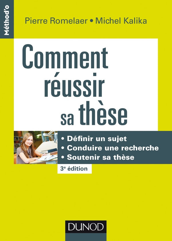 Comment réussir sa thèse ; la conduite du projet de lectorat (3e edition)