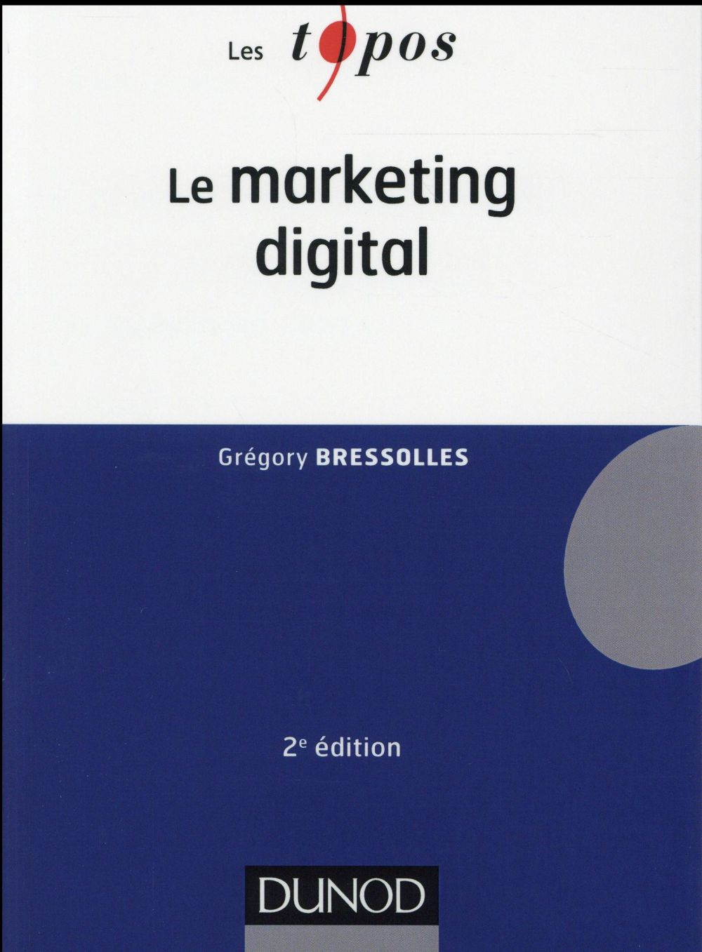 Le marketing digital (2e édition)