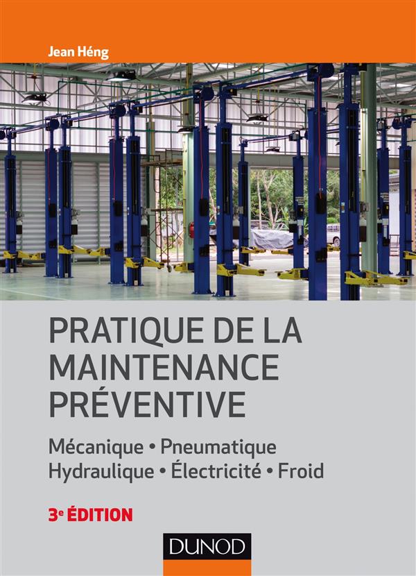 Pratique de la maintenance préventive (3e édition)