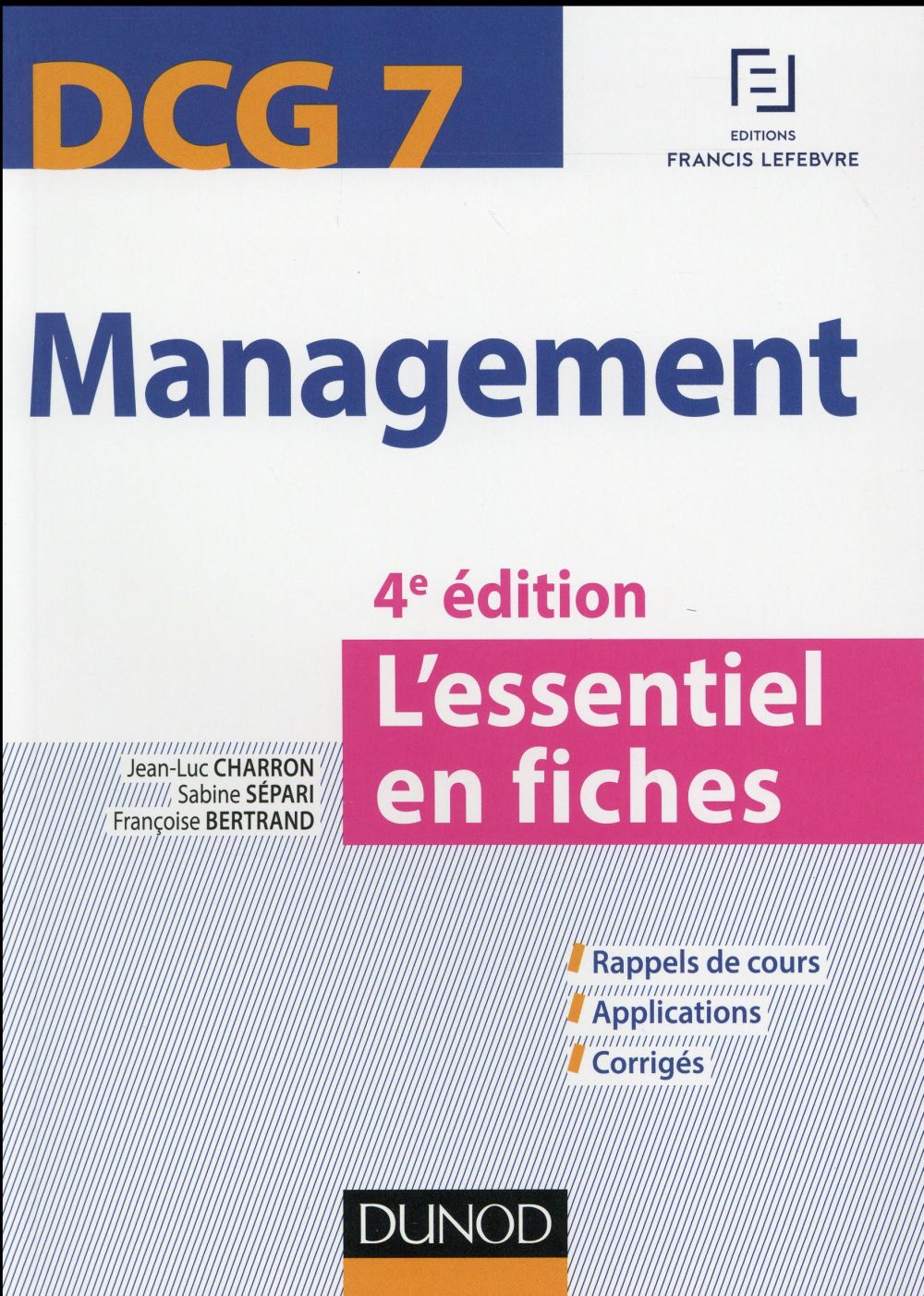 DCG 7 ; management ; l'essentiel en fiches (4e édition)