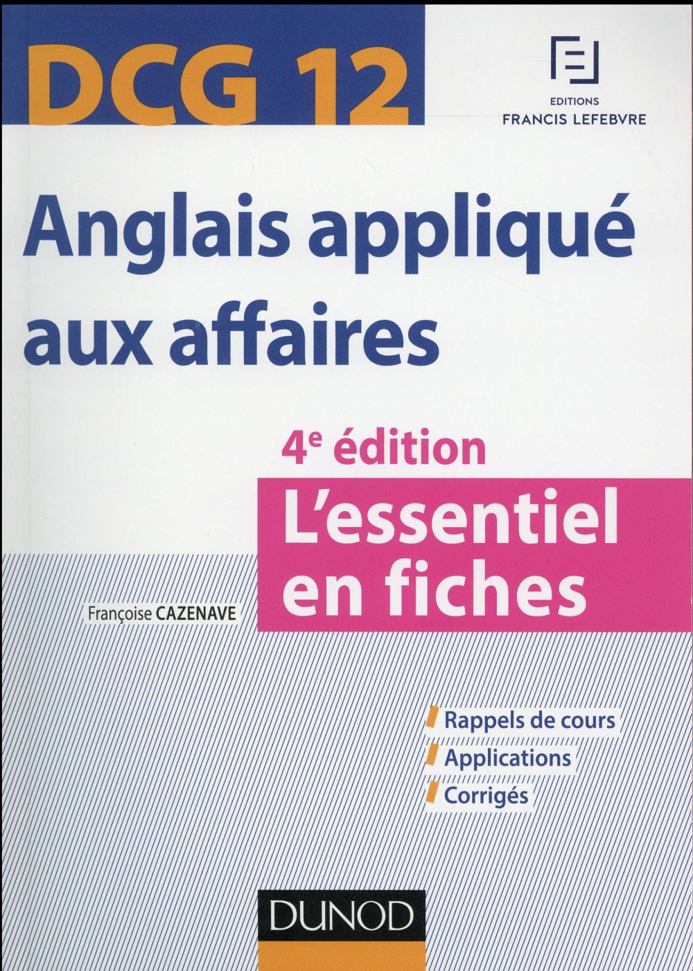 DCG 12 ; anglais appliqué aux affaires ; l'essentiel en fiches (4e édition)