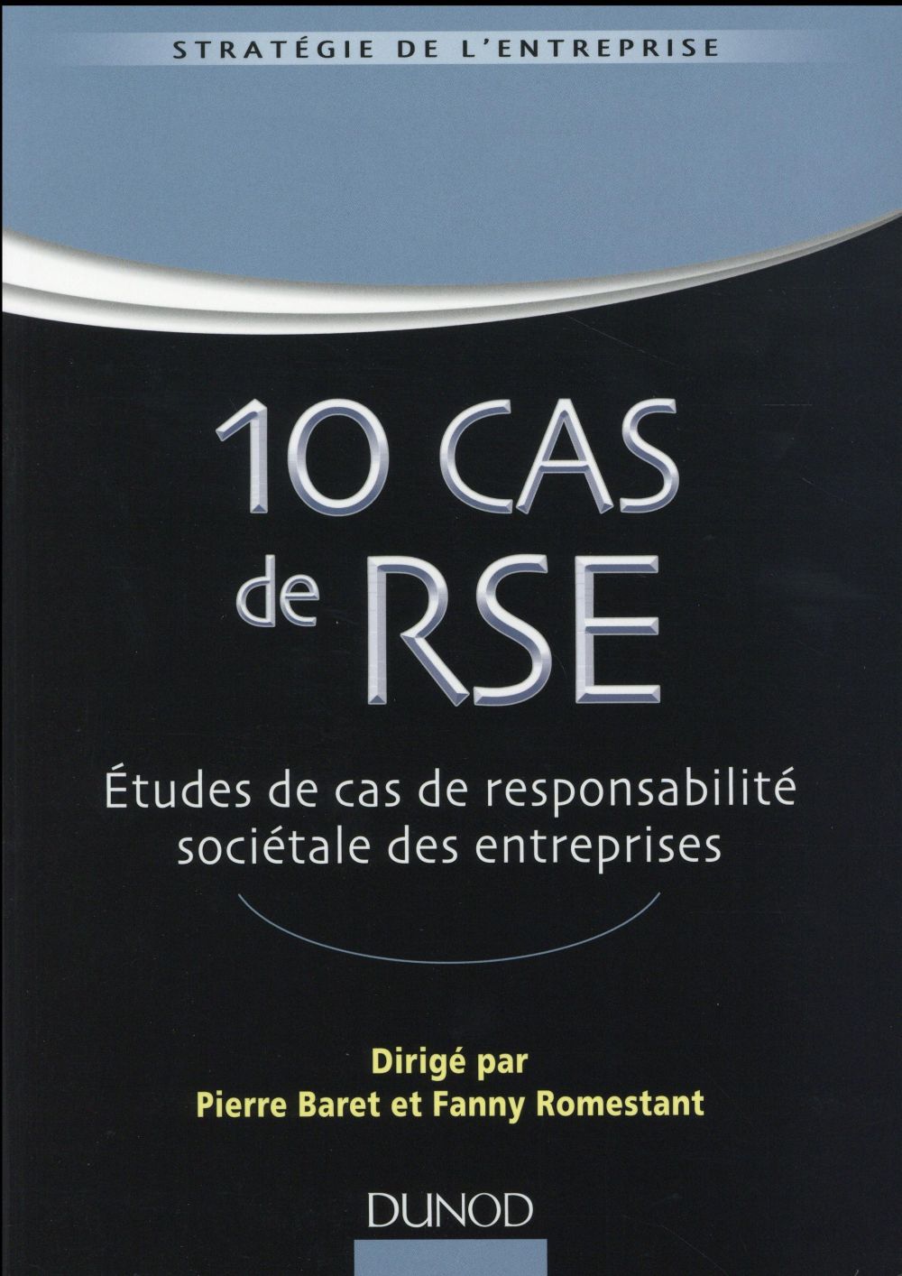 10 cas de RSE ; étude de cas d'entreprises avec corrigés détaillés