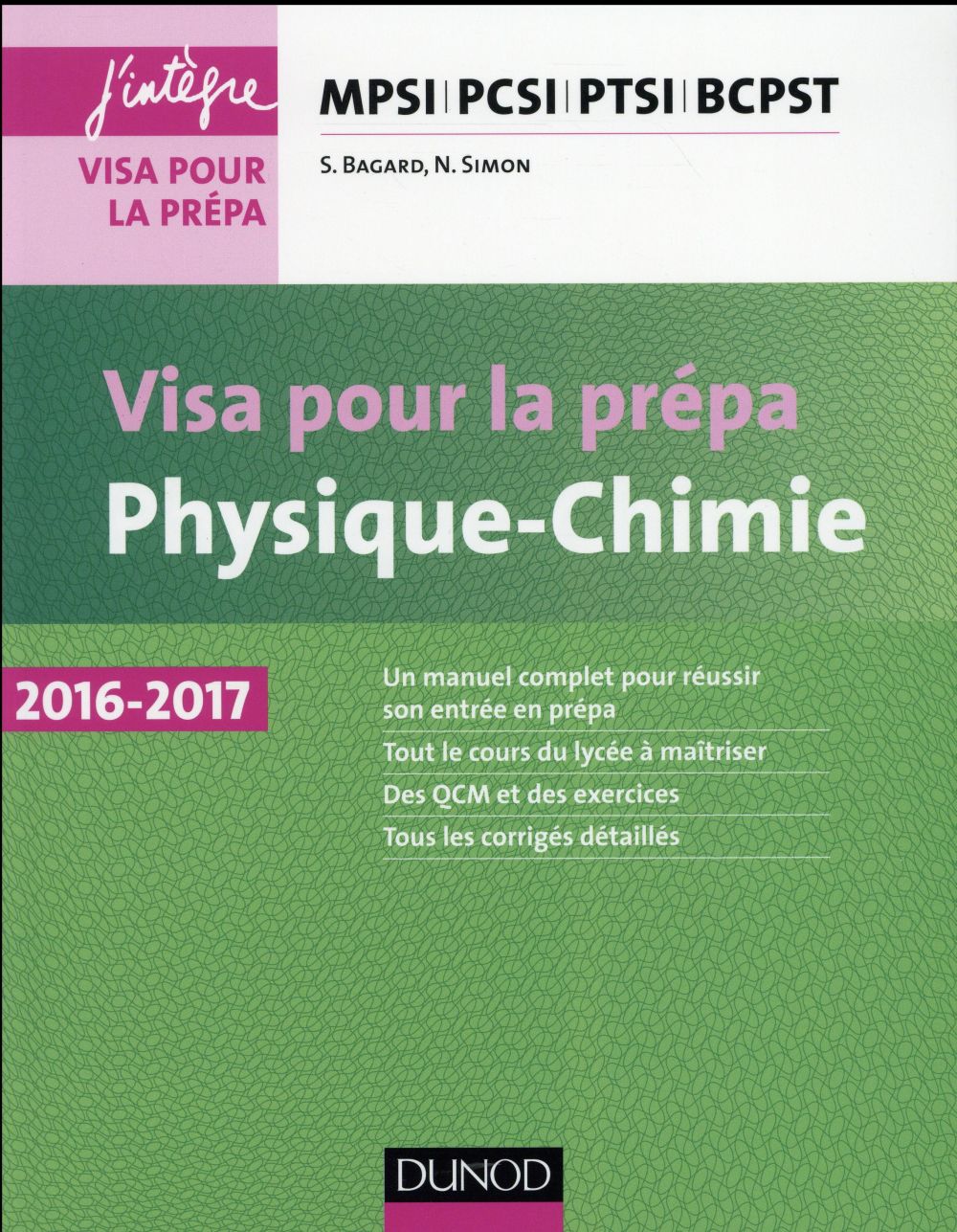 Physique-chimie ; visa pour la prépa ; MPSI-PCSI-PTSI-BCPST (4e édition)