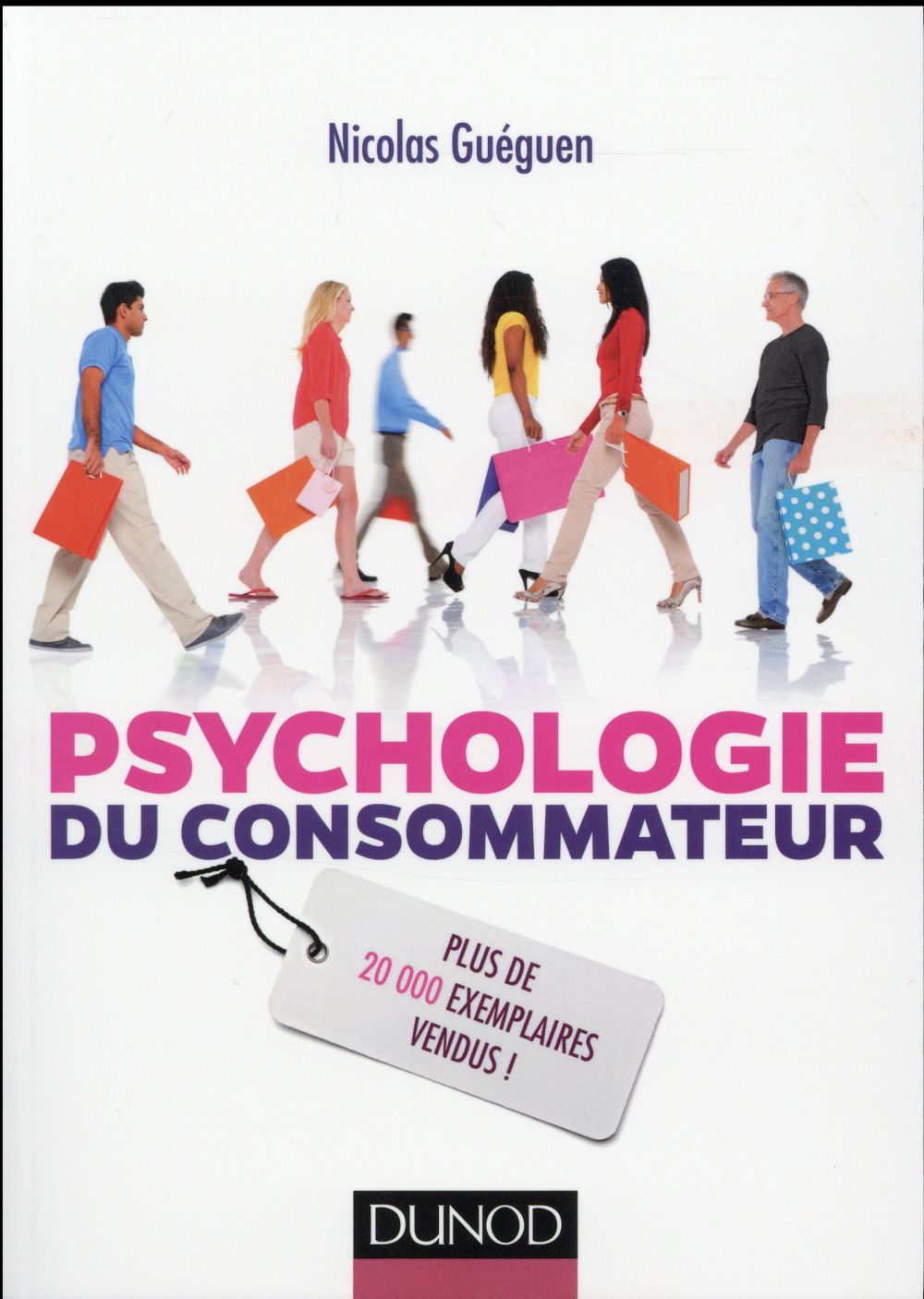 Psychologie du consommateur (3e édition)