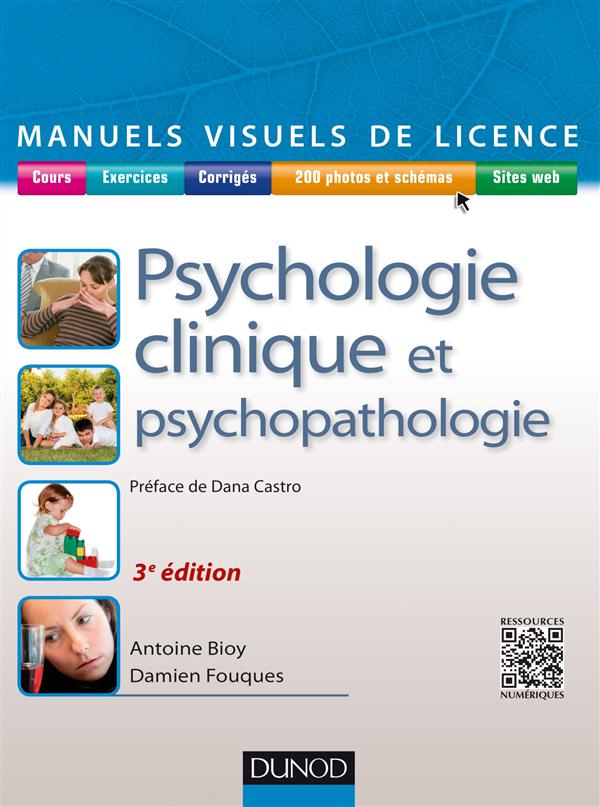 Manuel visuel de psychologie clinique et psychopathologie (3e édition)