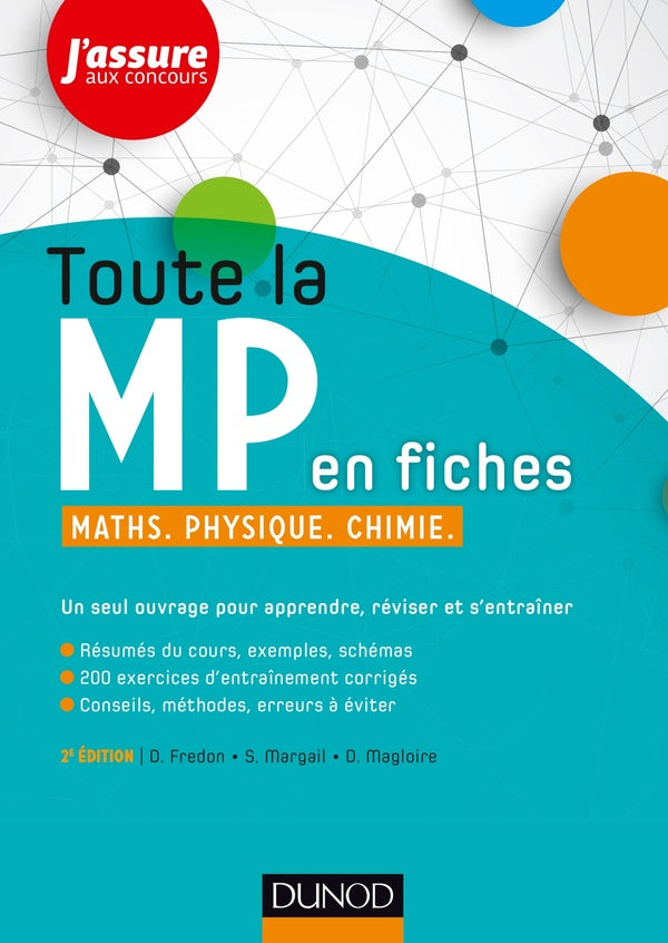 Toute la MP en fiches ; maths, physique, chimie (2e édition)