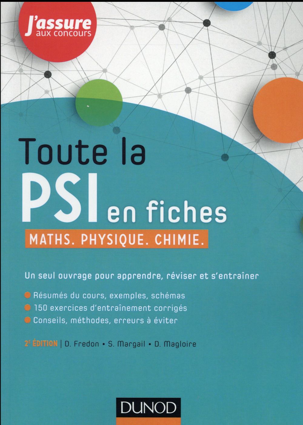 Toute la PSI en fiches ; maths, physique, chimie (2e édition)