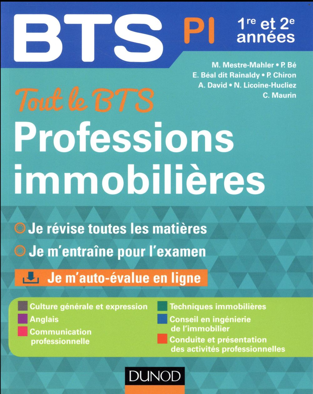 BTS : tout le BTS ; professions immobilières