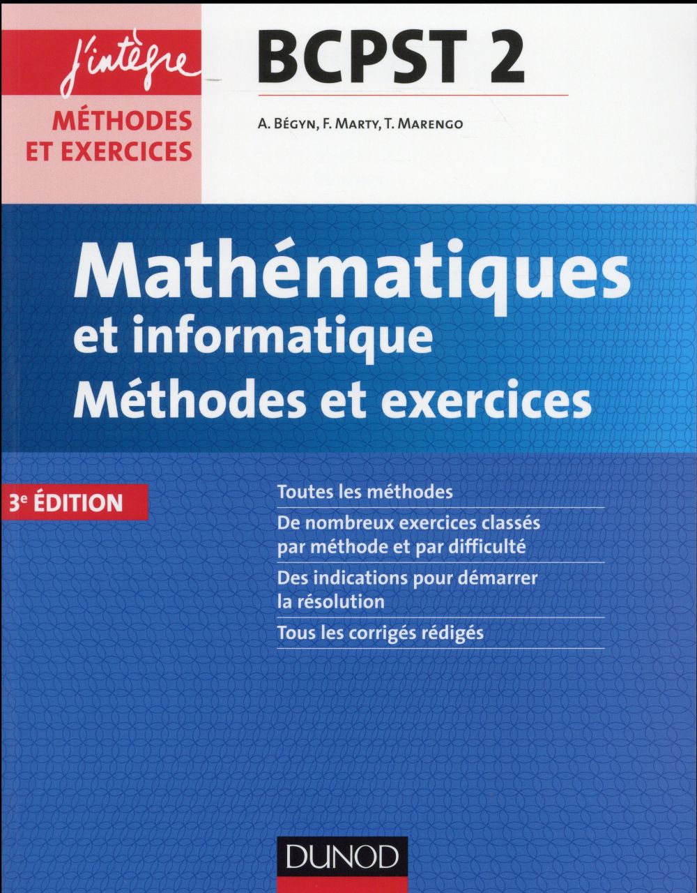 Mathématiques et informatique ; méthodes et exercices ; bcpst 2e année (3e édition)