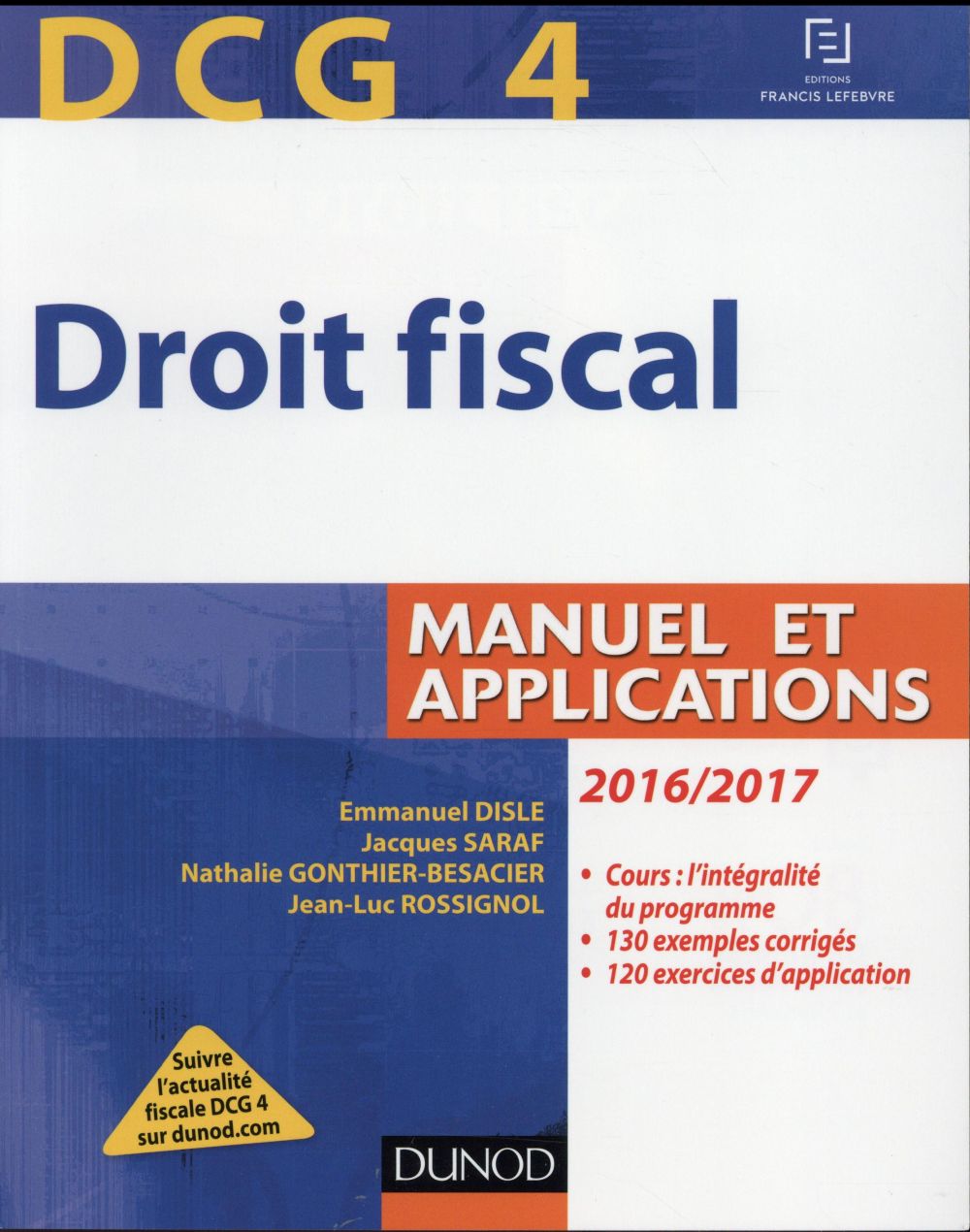 DCG 4 ; droit fiscal 2016/2017 ; manuel et applications (10e édition)