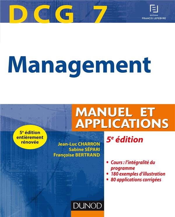 DCG 7 ; management ; manuel et applications, corrigés inclus (5e édition)