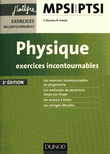Physique ; exercices incontournables MPSI-PTSI (2e édition)