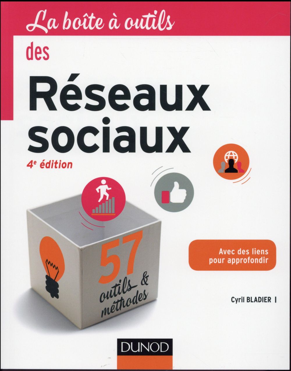 La boîte à outils : des réseaux sociaux (4e édition)