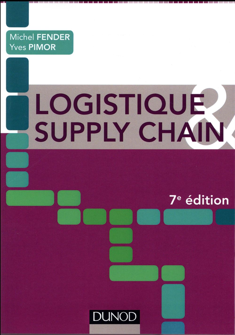 Logistique et supply chain (7e édition)