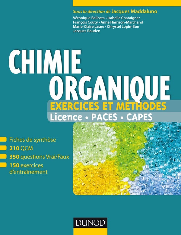Chimie organique ; exercices et méthodes