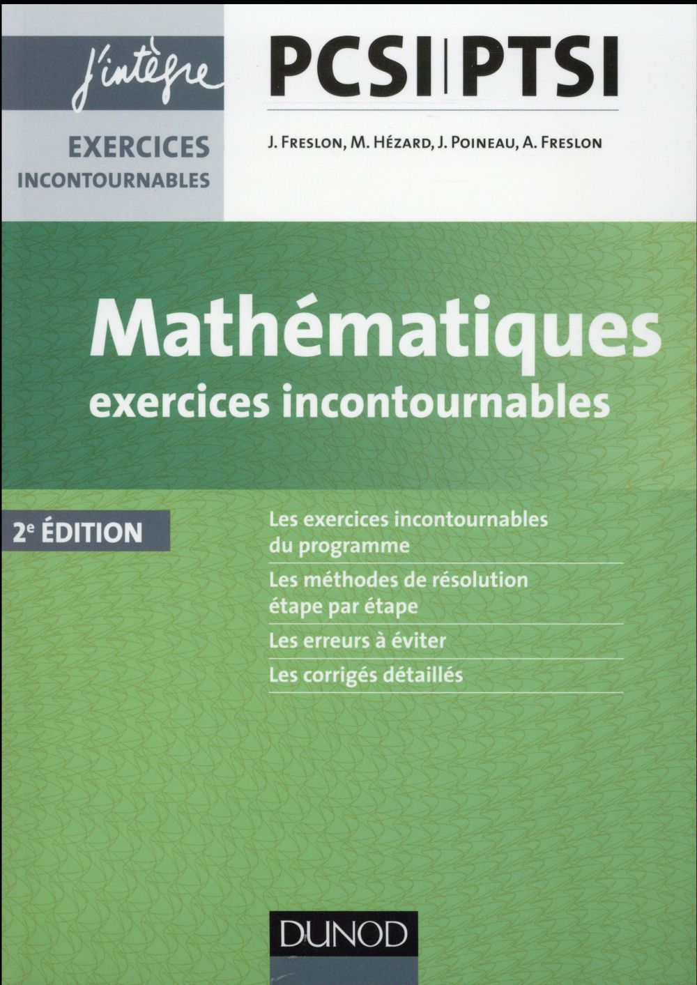 Mathématiques exercices incontournables PCSI-PTSI (2e édition)