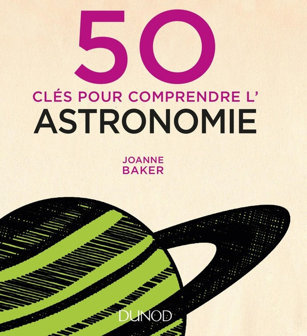 50 clés pour comprendre l'astronomie (2e édition)