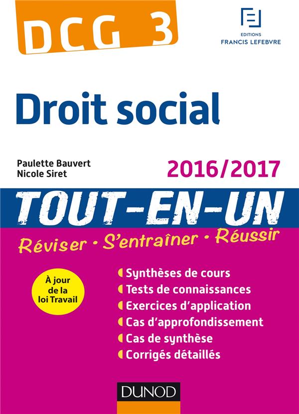 DCG 3 ; droit social 2016/2017 ; tout-en-un (9e édition)