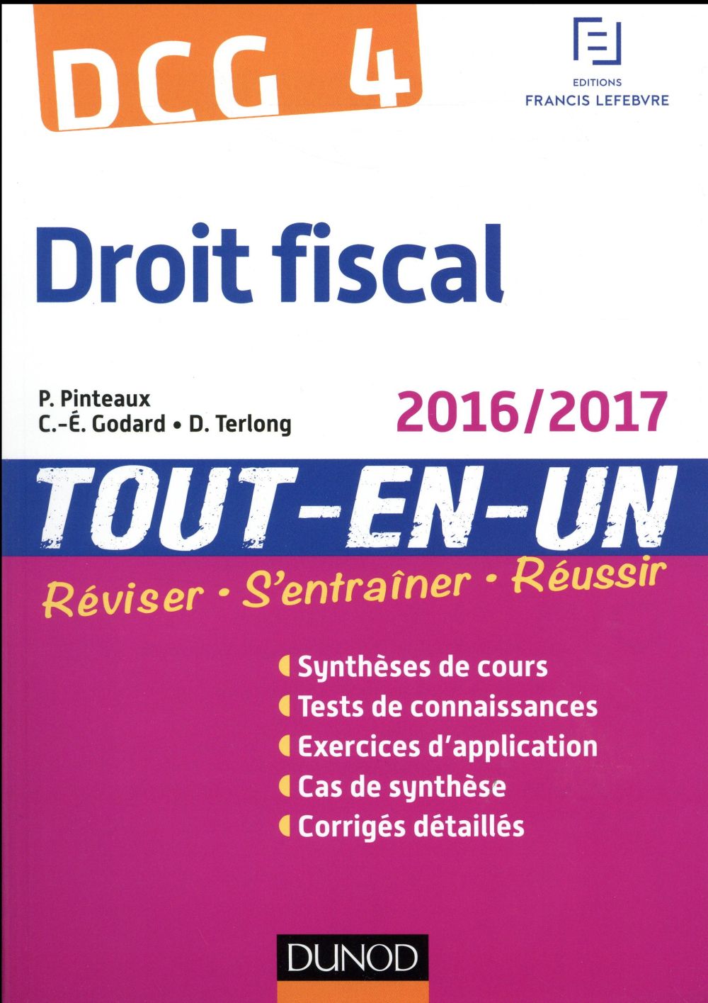 DCG 4 ; droit fiscal 2016/2017 ; tout-en-un (10e édition)