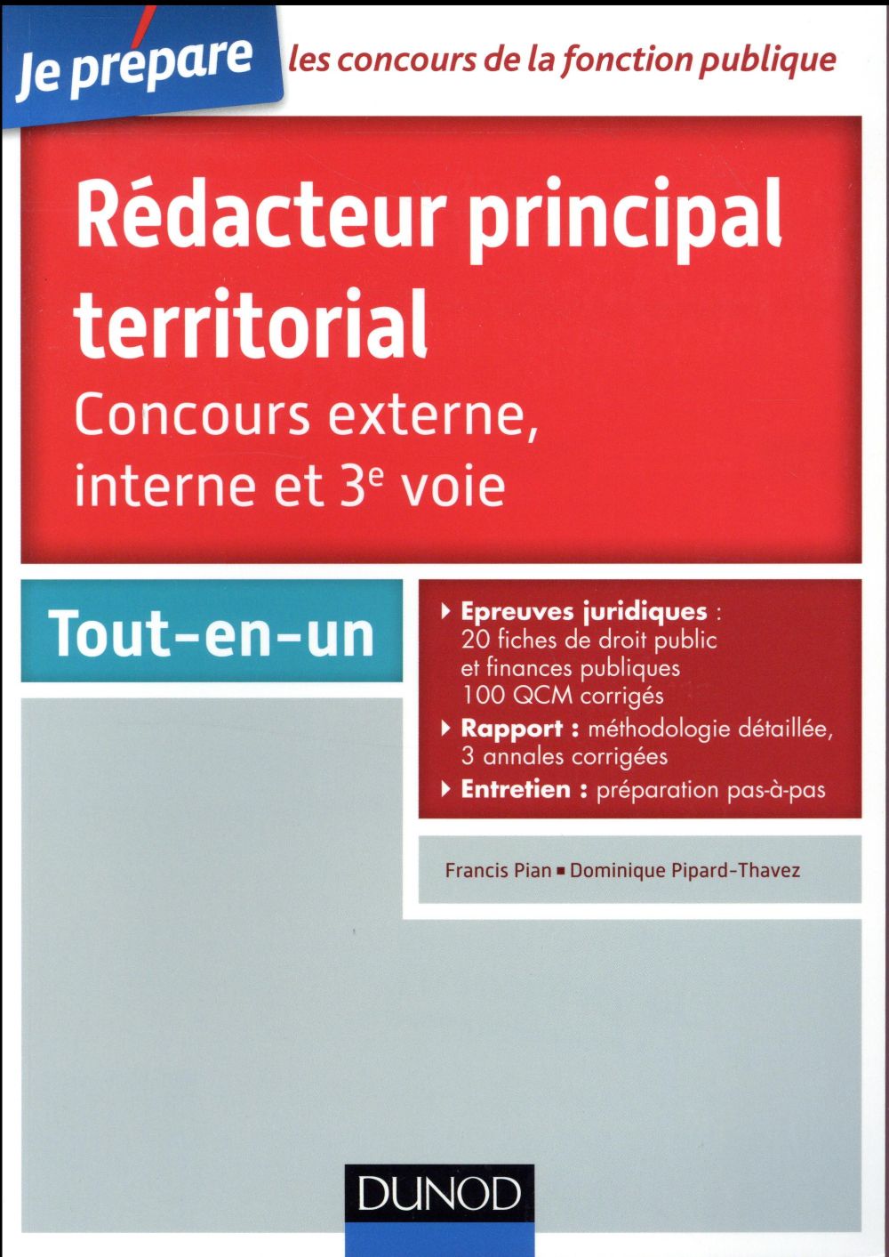 Je prépare : concours rédacteur principal territorial ; tout-en-un