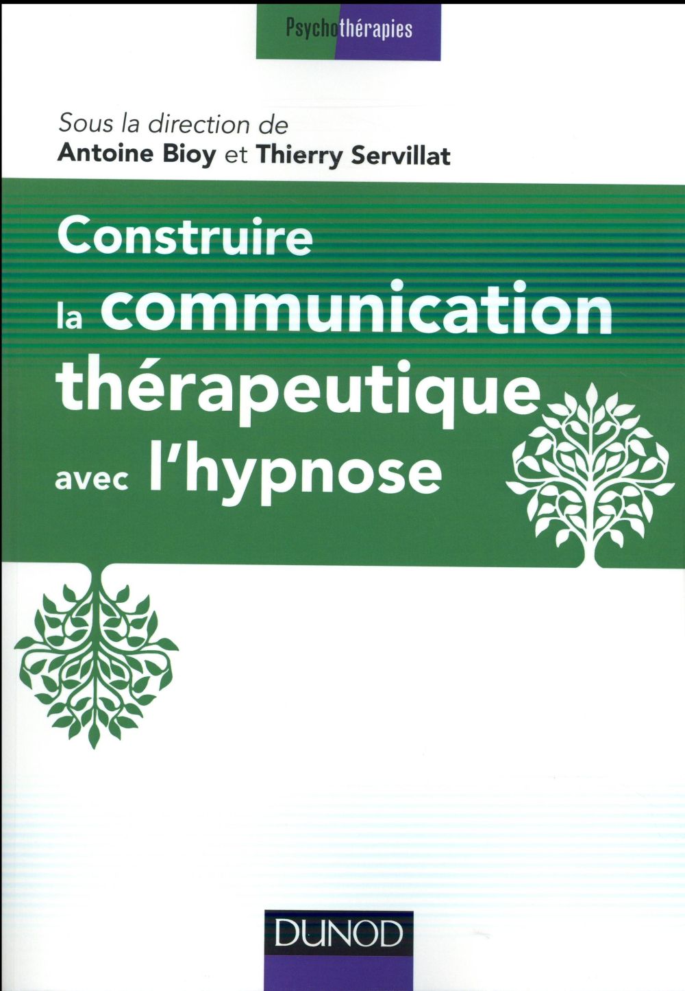 Construire la communication thérapeutique avec l'hypnose