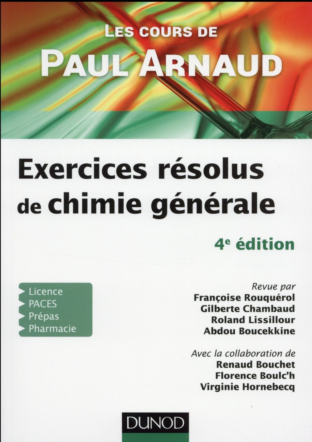 Les cours de Paul Arnaud ; exercices résolus de chimie générale (4e édition)
