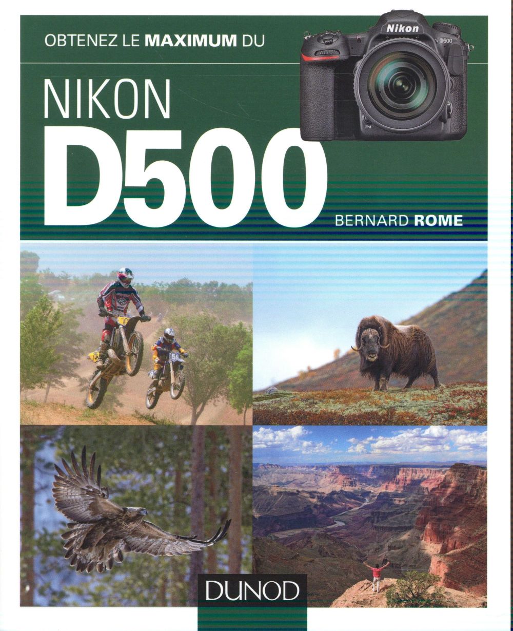 Obtenez le maximum : du Nikon D500