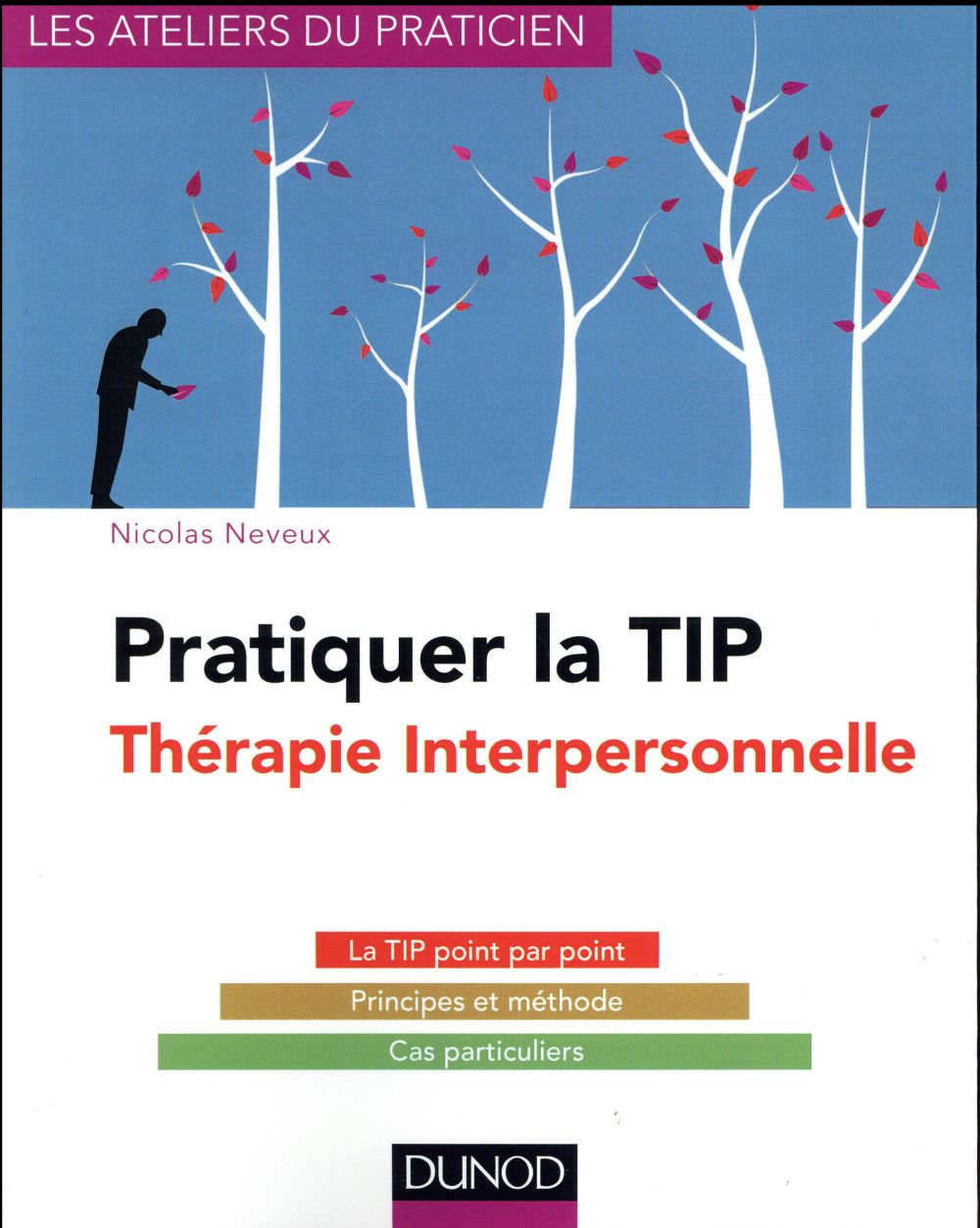 Pratiquer la thérapie interpersonnelle (TIP)