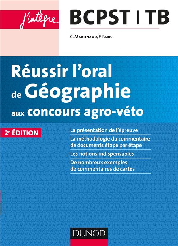 Réussir l'oral de géographie aux concours agro-véto (2e édition)