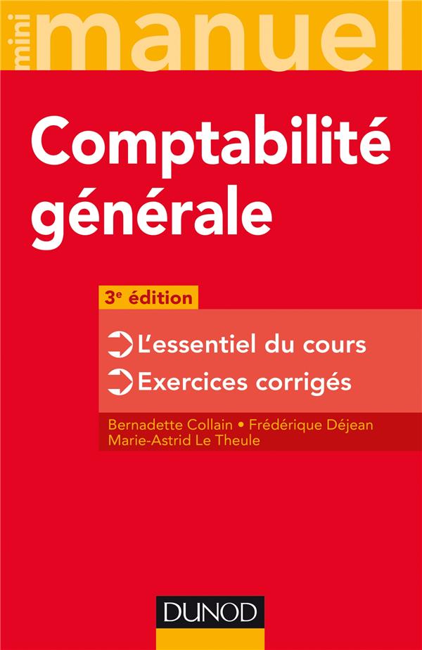 Mini manuel : comptabilité générale ; l'essentiel du cours (3e édition)