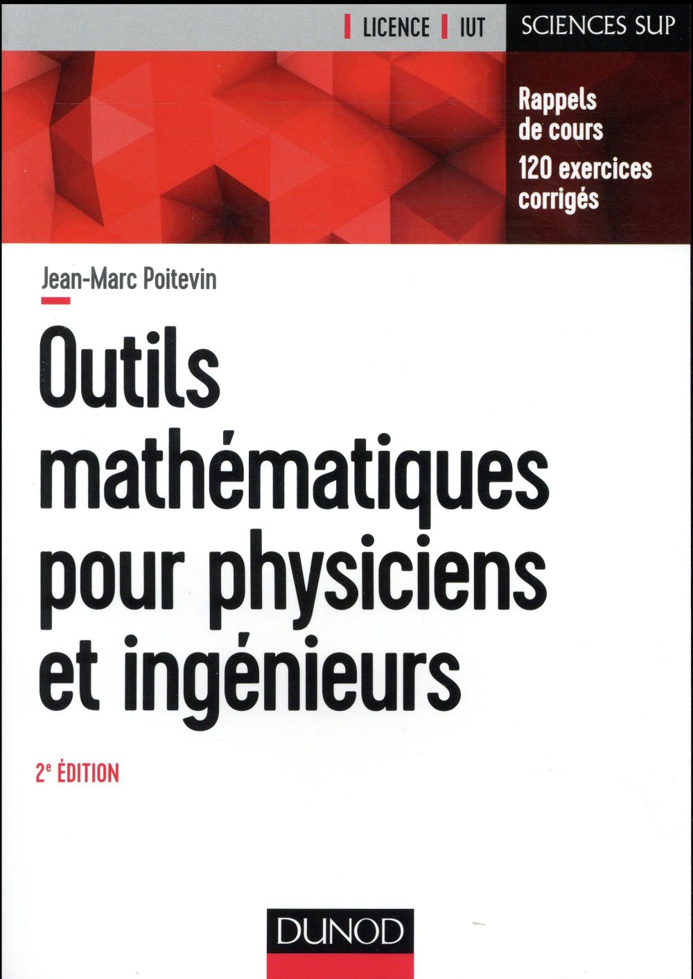 Outils mathématiques pour physiciens et ingénieurs (2e édition)
