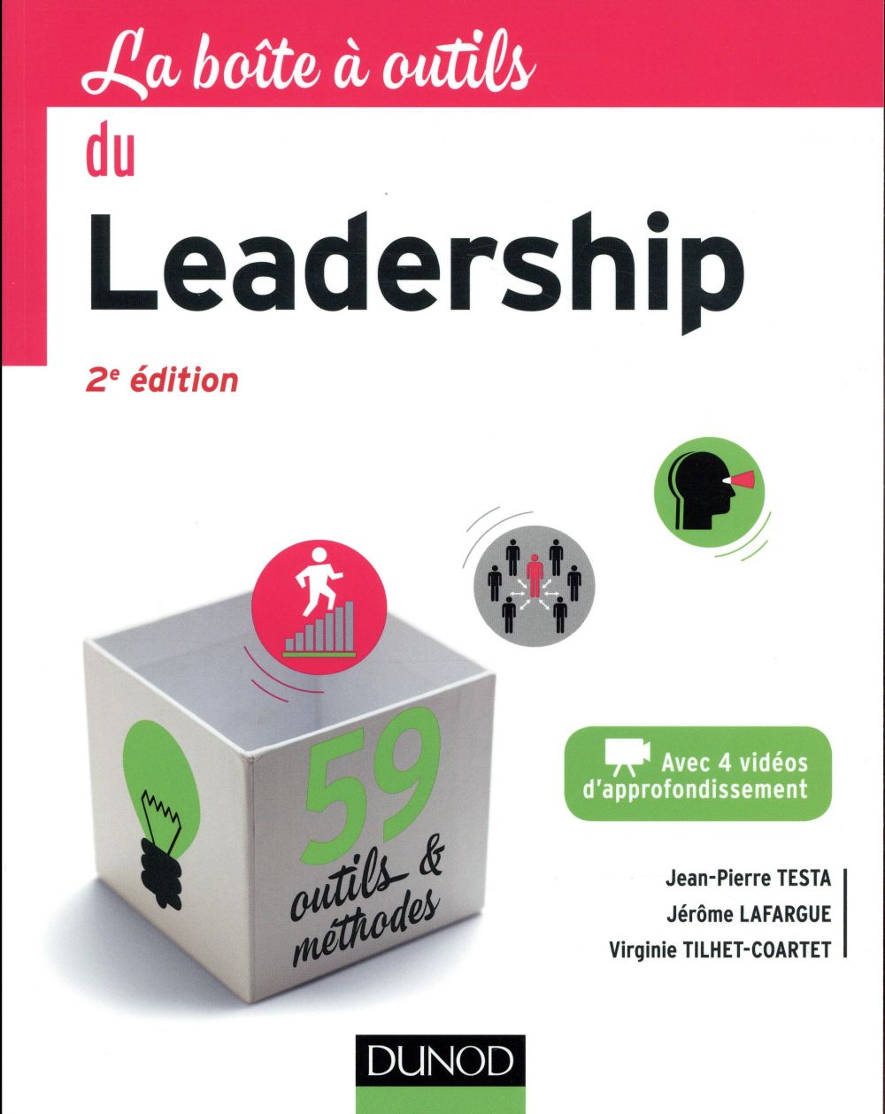 La boîte à outils : du leadership (2e édition)