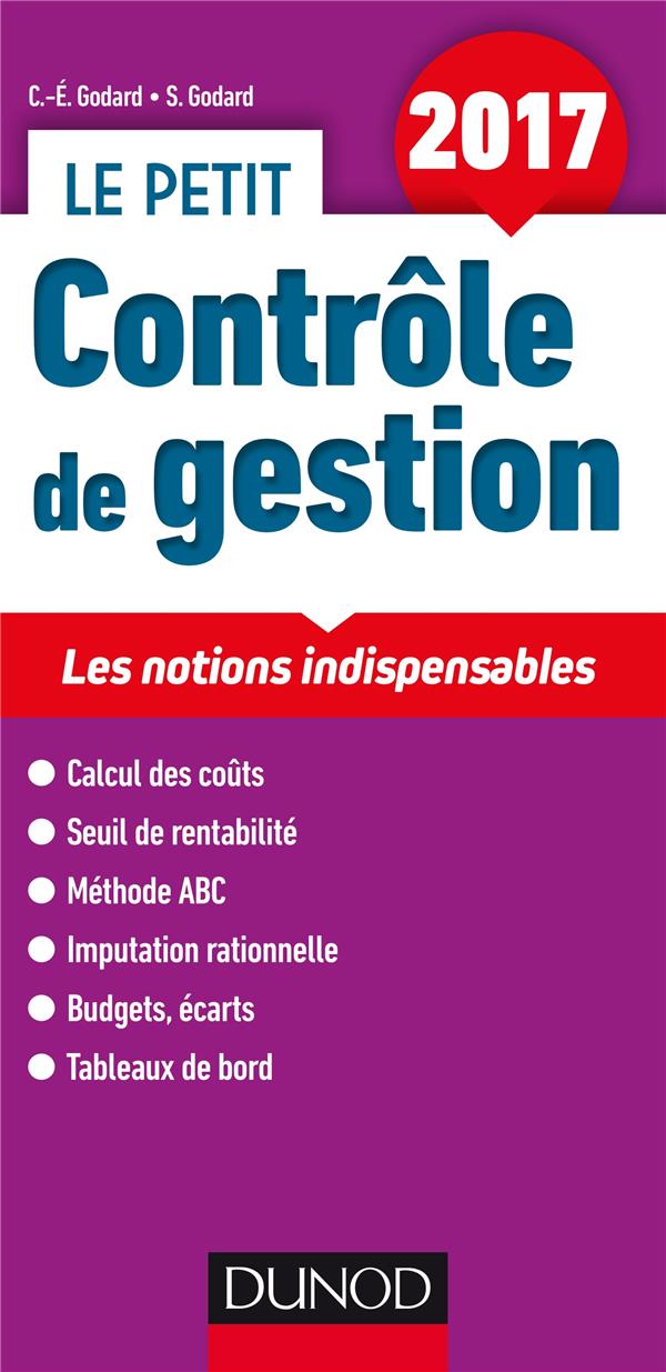 Le petit contrôle de gestion ; les notions clés en 21 fiches (édition 2017)