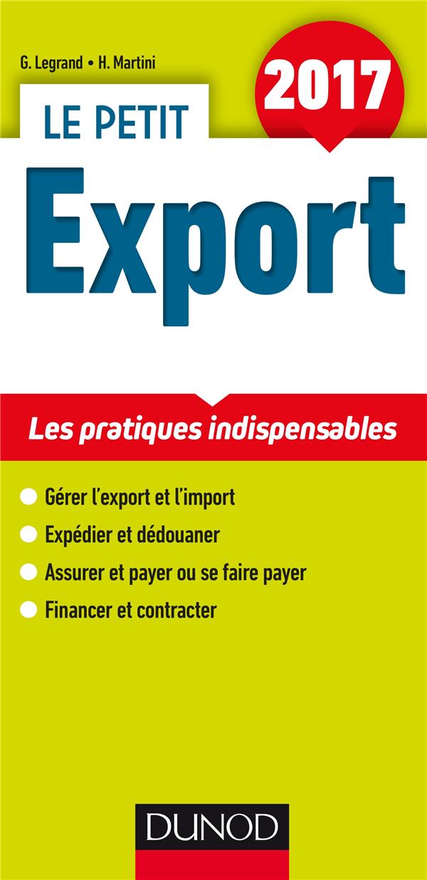 Le petit export ; les pratiques clés en 23 fiches (édition 2017)