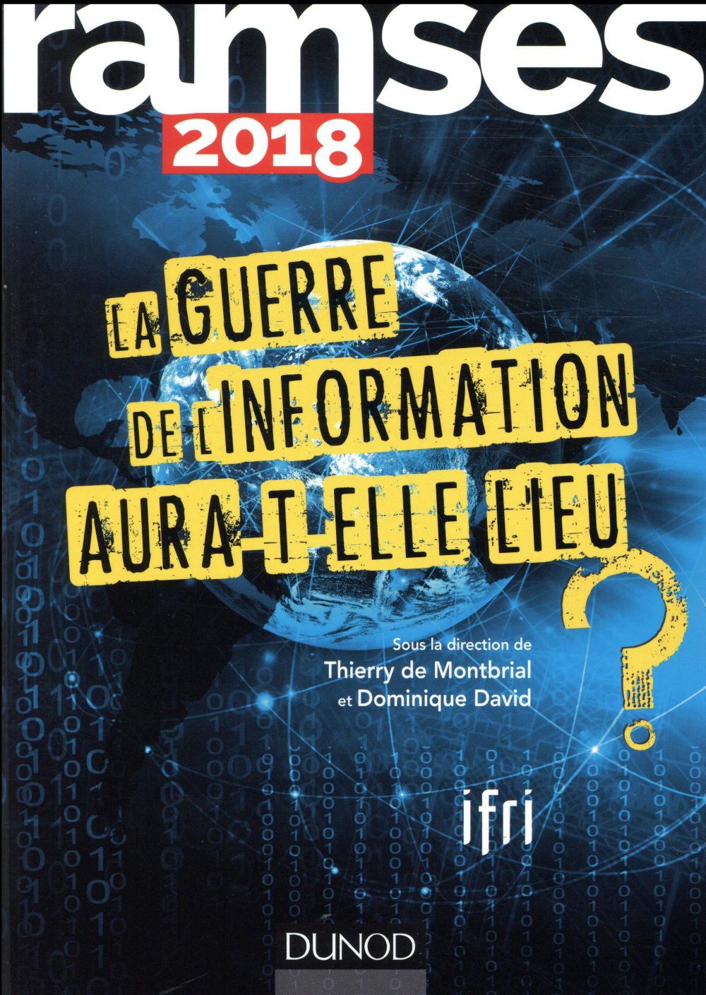 Ramses 2018 ; la guerre de l'information aura-t-elle lieu ?