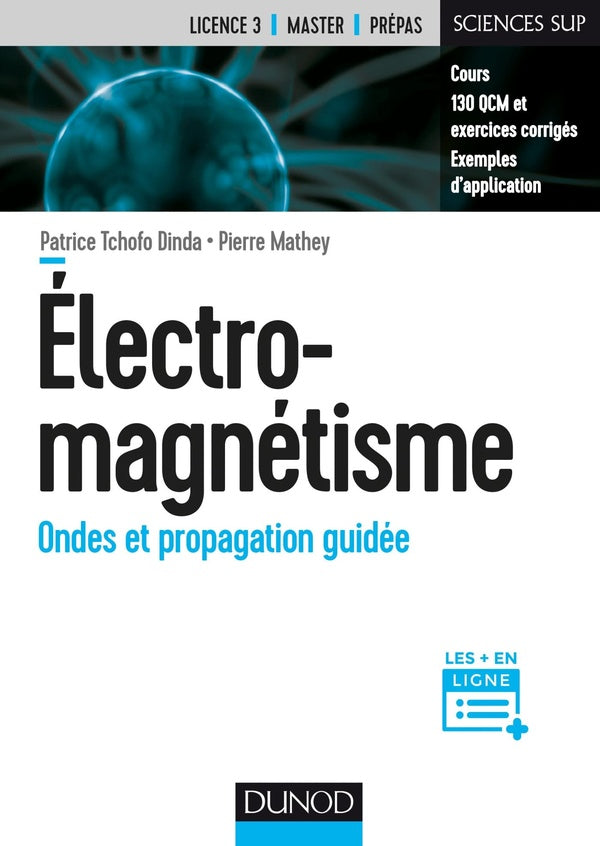 électromagnétisme ; ondes et propagation guidée