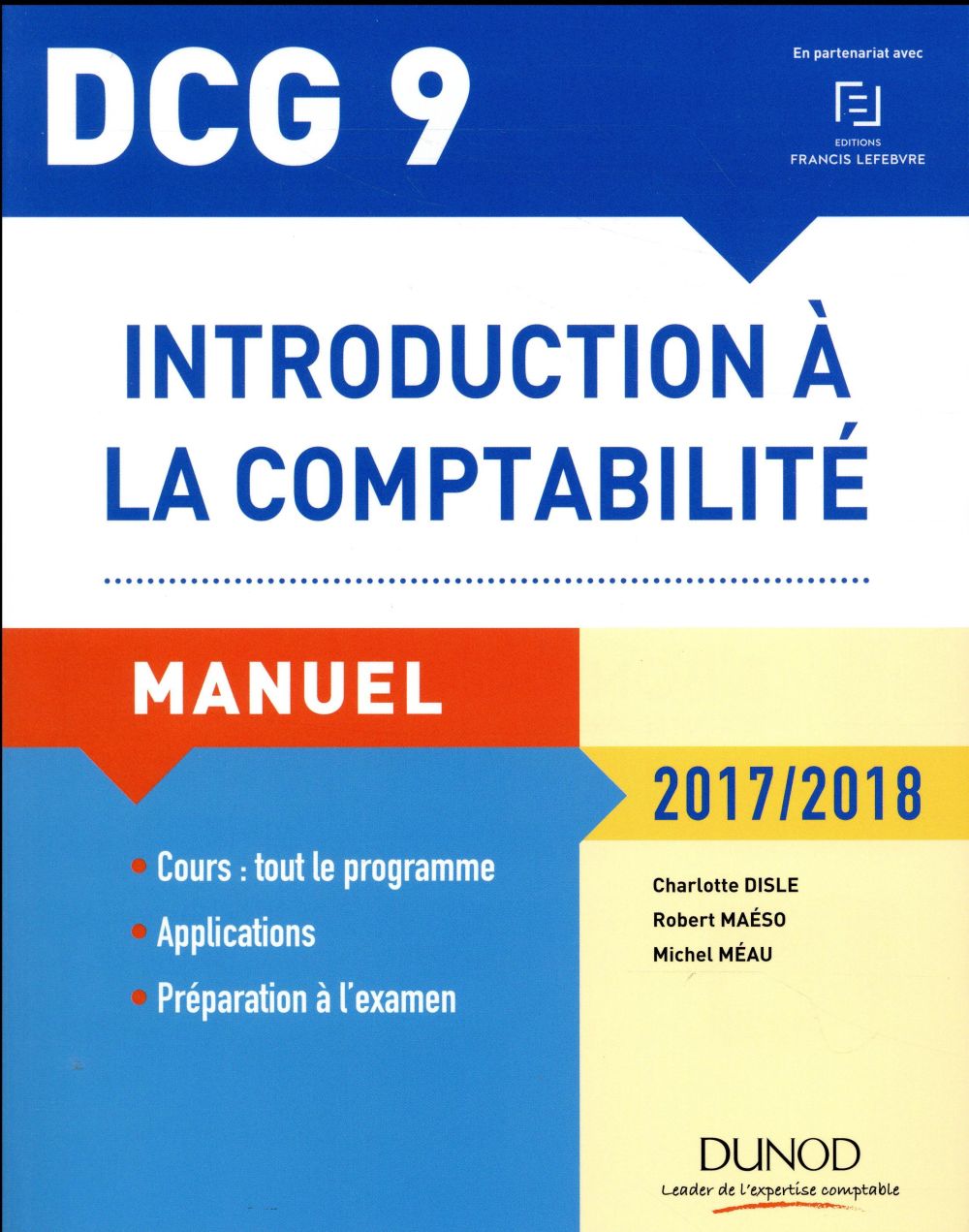 DCG 9 ; introduction à la comptabilité ; manuel et applications (édition 2017/2018)