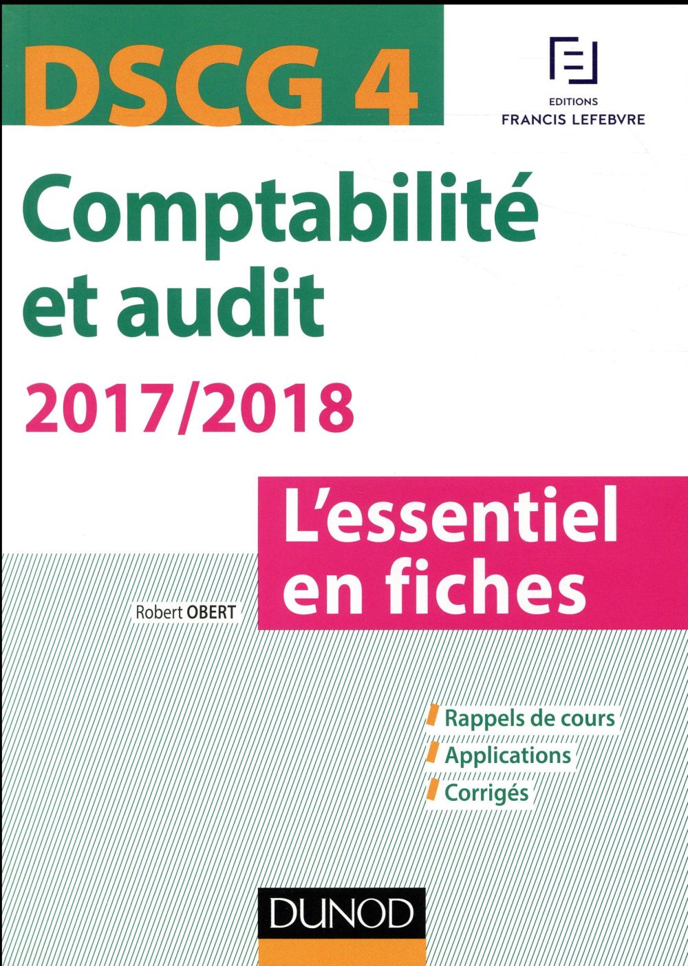 DSCG 4 ; comptabilité et audit ; l'essentiel en fiches (édition 2017/2018)