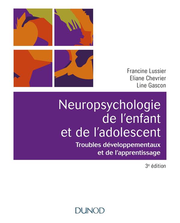 Neuropsychologie de l'enfant ; troubles développementaux et de l'apprentissage
