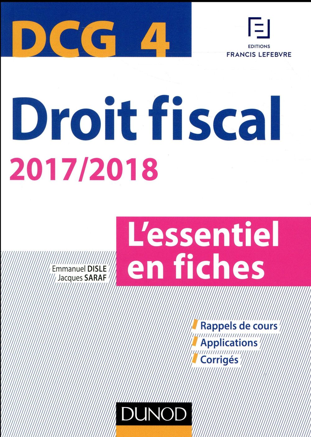DCG 4 ; droit fiscal ; l'essentiel en fiches (édition 2017/2018)