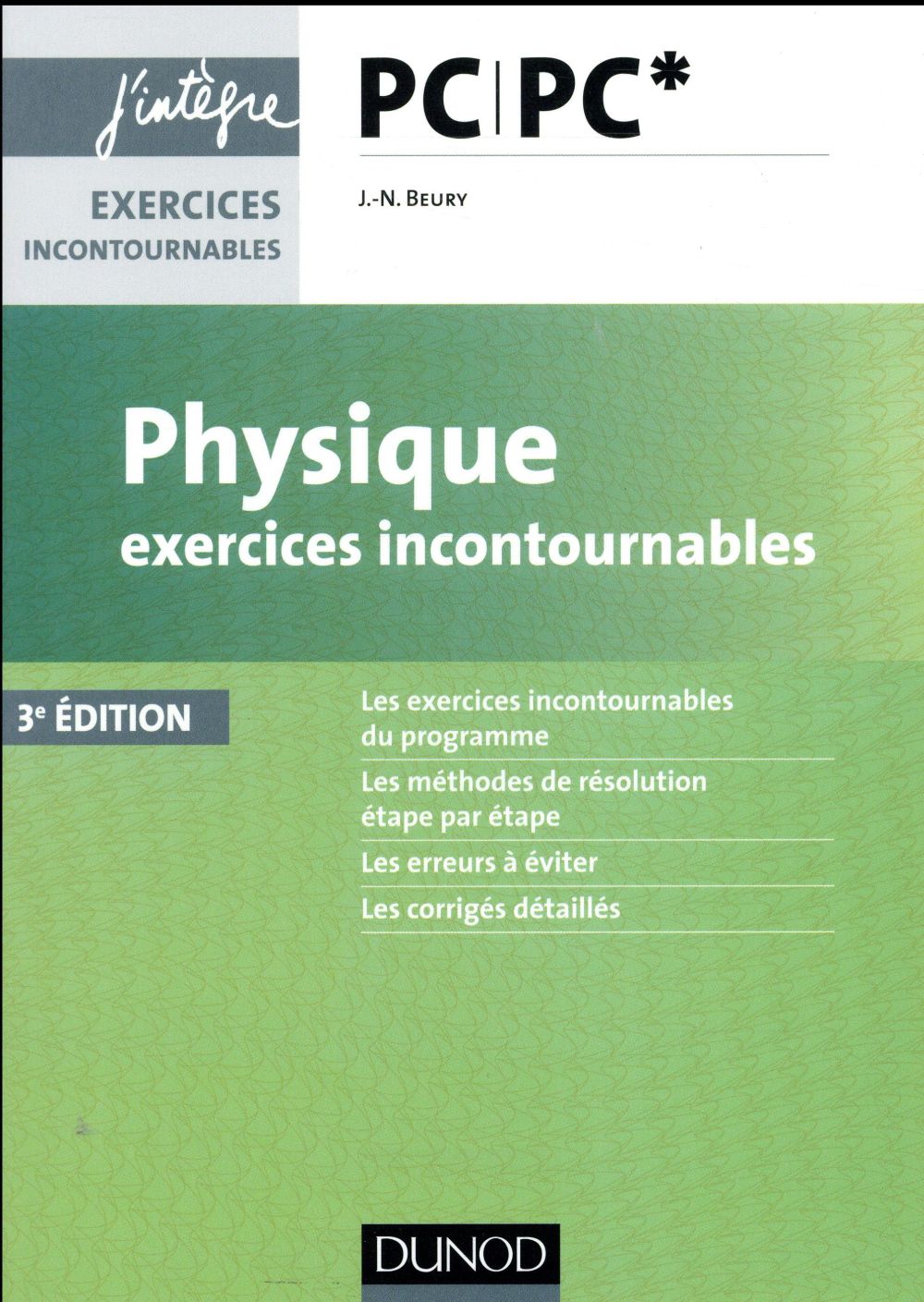 Physique exercices incontournables ; PC PC* (3e édition)