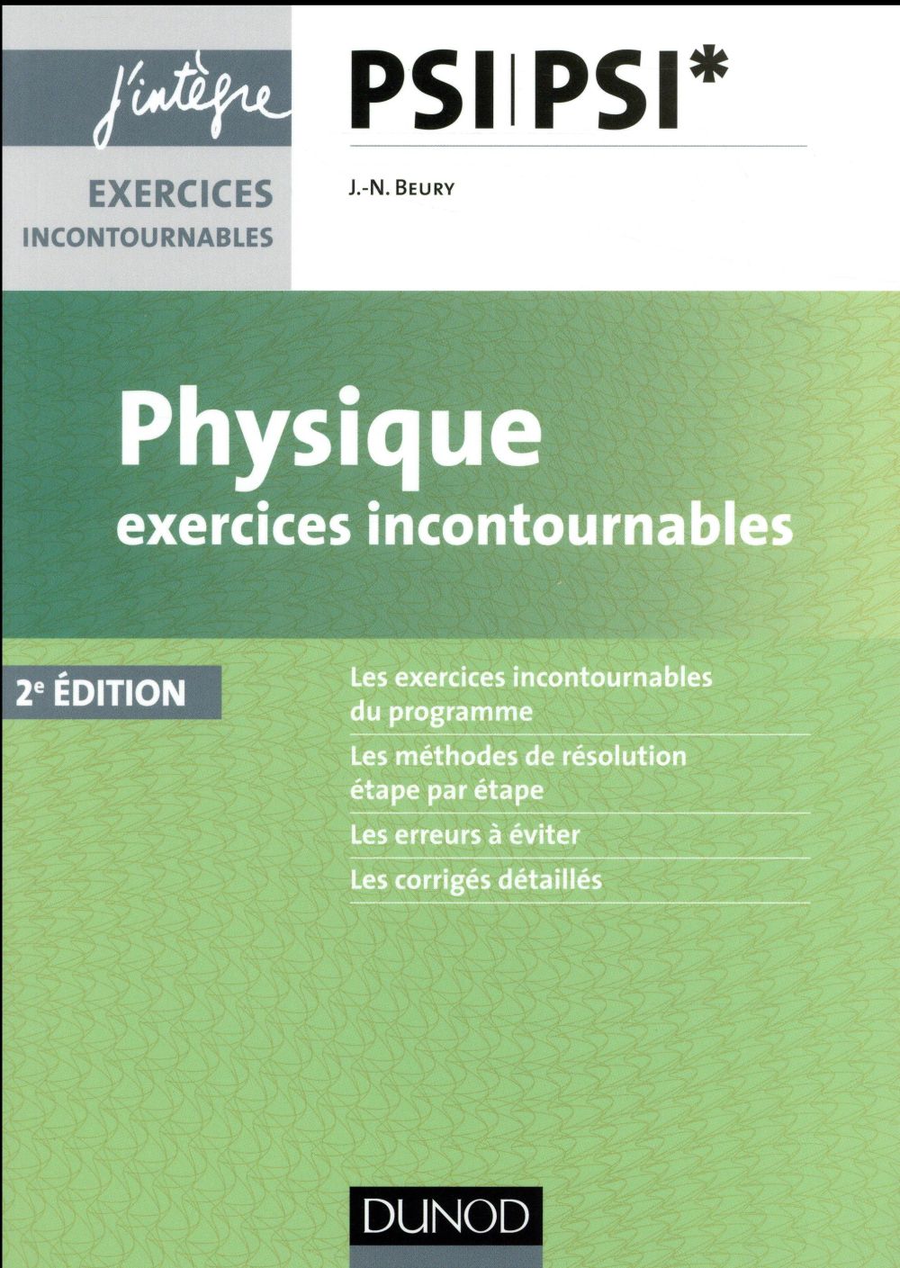 Physique exercices incontournables PSI (2e édition)